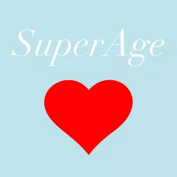 SuperAge: Live Better Podcast artwork