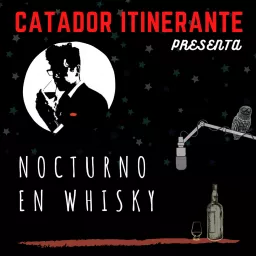 Nocturno en whisky Podcast artwork