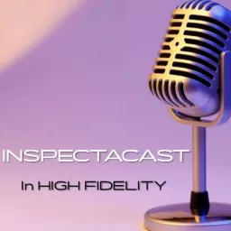 Preferred Reports Inspectacast Podcast artwork