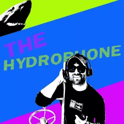 The Hydrophone Podcast artwork