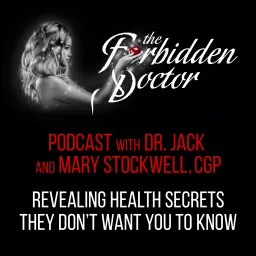 Forbidden Doctor: Revealing Forbidden Health Secrets! Podcast artwork