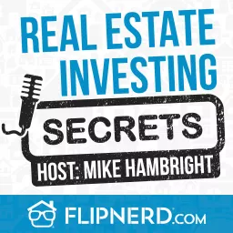 Real Estate Investing Secrets - FlipNerd (Video Version)