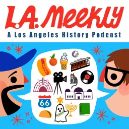 L.A. Meekly: A Los Angeles History Podcast artwork