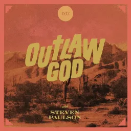 Outlaw God Podcast artwork