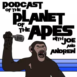Podcast Of The Planet Of The Apes artwork