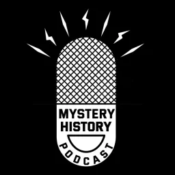 Mystery History Podcast artwork
