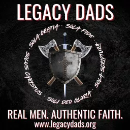 Legacy Dads with Dave and Dante