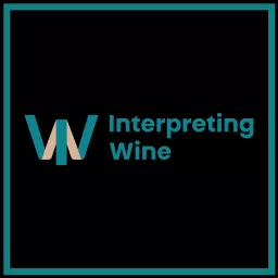 Interpreting Wine Podcast artwork