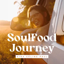 SoulFood Journey: Der Podcast für Frauen mit Essstörungen