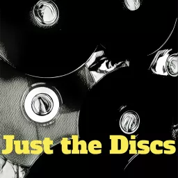 Just The Discs Podcast artwork