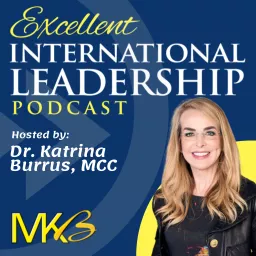 Excellent International Leadership Podcast artwork
