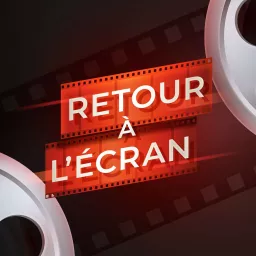 Retour à l'Écran Podcast artwork