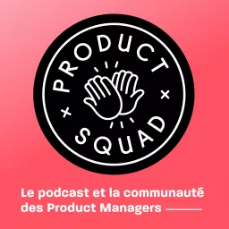 Product Squad Podcast artwork