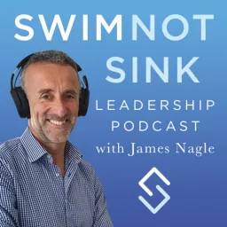 Swim not Sink Leadership Podcast artwork