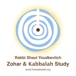 Rabbi Shaul Youdkevitch – Zohar & Kabbalah Study Podcast artwork