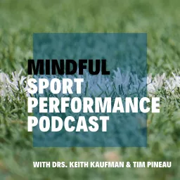 Mindful Sport Performance Podcast artwork