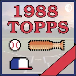 1988 Topps Podcast artwork