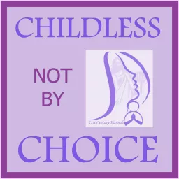 Childless not by Choice Podcast artwork