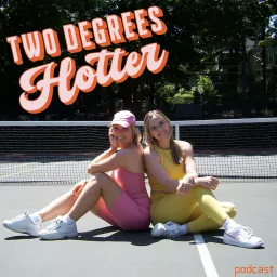 Two Degrees Hotter Podcast artwork