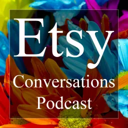 Etsy Conversations Podcast artwork