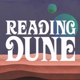 Reading Dune Podcast artwork