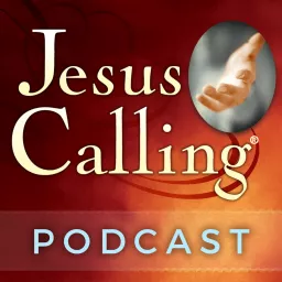 Jesus Calling: Stories of Faith Podcast artwork