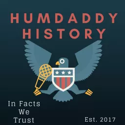 Humdaddy History - General history for all ages Podcast artwork