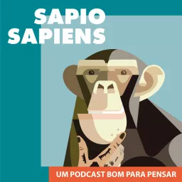Sapio sapiens - um podcast bom para pensar artwork