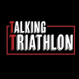 Talking Triathlon Podcast artwork