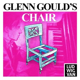 Glenn Gould's Chair Podcast artwork