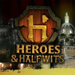 Heroes & Halfwits Podcast artwork