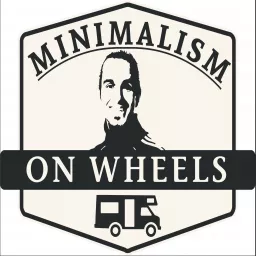 Minimalism On Wheels Podcast artwork