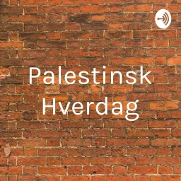 Palestinsk Hverdag Podcast artwork
