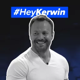 #HeyKerwin Podcast artwork