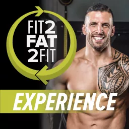 The Fit2Fat2Fit Experience Podcast artwork