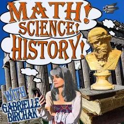 Math! Science! History! Podcast artwork