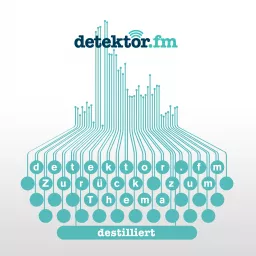 detektor.fm destilliert Podcast artwork