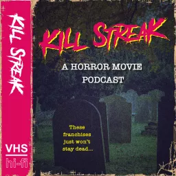 Kill Streak Podcast artwork