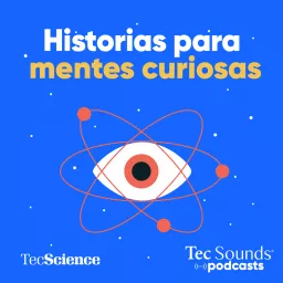 Historias Para Mentes Curiosas Podcast artwork