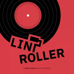 Lint Roller Podcast artwork