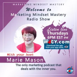 Marketing Mindset Mastery Podcast artwork