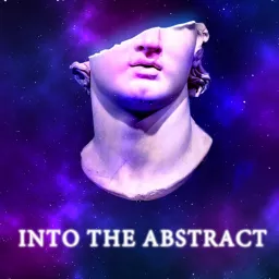 Into the Abstract Podcast artwork