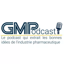 Good Manufacturing Podcast artwork