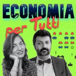 Economia per Tutti - Piano Inclinato Podcast artwork