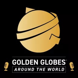 Golden Globes Around the World Podcast artwork