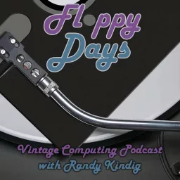 Floppy Days Vintage Computing Podcast artwork
