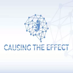 Causing The Effect Podcast artwork