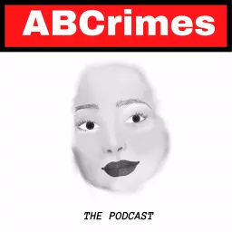 Abcrimes Podcast Addict