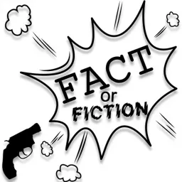 Fact or Fiction: A Mostly-True Crime History Podcast artwork