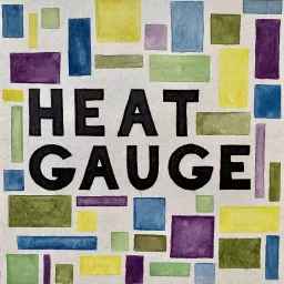 Heat Gauge Podcast artwork